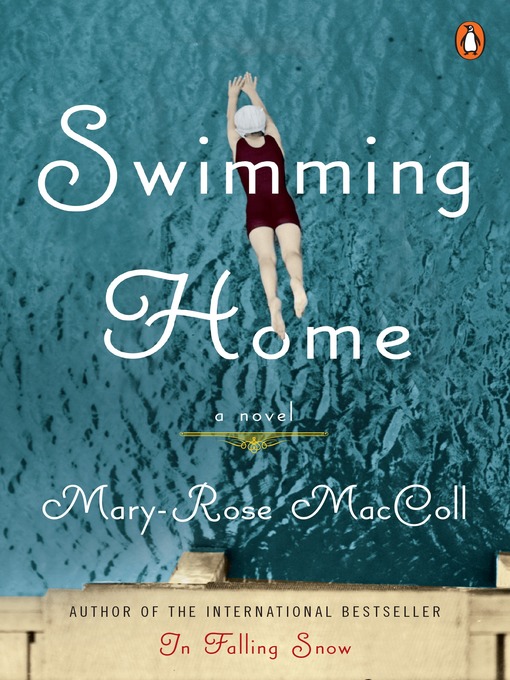 Title details for Swimming Home by Mary-Rose MacColl - Available